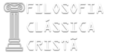 Filosofia Clássica Cristã